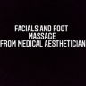 Foot massage and Facial